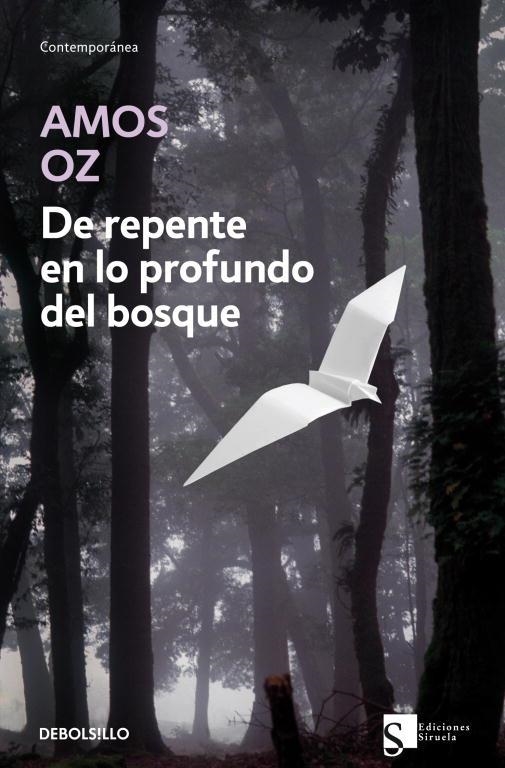 DE REPENTE EN LO PROFUNDO DEL BOSQUE (DB CONTEMP. 387/9) | 9788483463758 | OZ, AMOS | Llibreria La Gralla | Llibreria online de Granollers