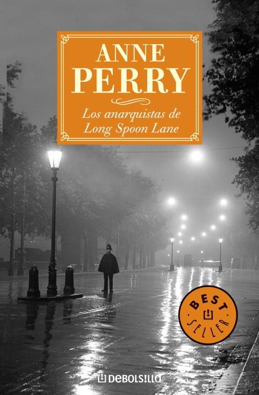 ANARQUISTAS DE LONG SPOON LANE, LOS (DEBOLSILLO, 306/24) | 9788483462461 | PERRY, ANNE | Llibreria La Gralla | Llibreria online de Granollers