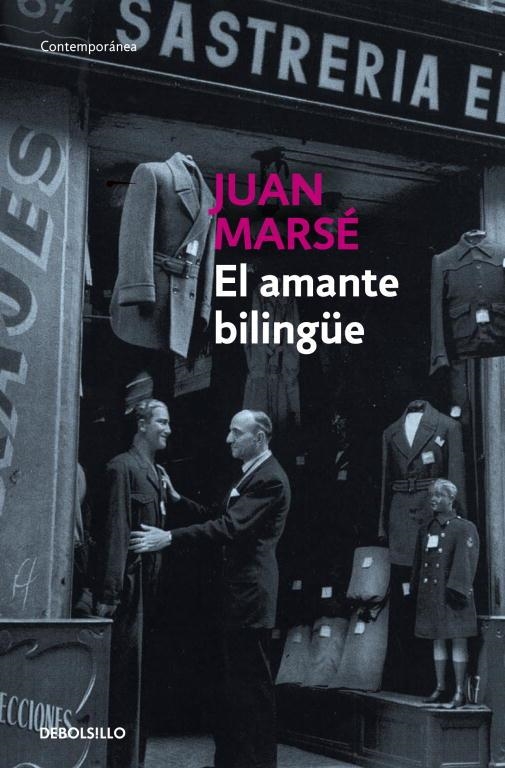 AMANTE BILINGÜE, EL (DEBOLSILLO, 158/2) | 9788483462539 | MARSE, JUAN | Llibreria La Gralla | Llibreria online de Granollers