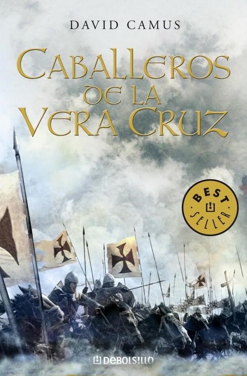 CABALLEROS DE LA VERA CRUZ (DEBOLSILLO, 664) | 9788483462454 | CAMUS, DAVID | Llibreria La Gralla | Llibreria online de Granollers