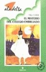 MISTERIO DEL COLEGIO EMBRUJADO, EL (ALA DELTA VERDE 79) | 9788426315373 | CABAL, ULISES | Llibreria La Gralla | Llibreria online de Granollers