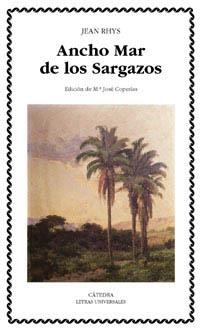 ANCHO MAR DE LOS SARGAZOS (LETRAS HISPANICAS) | 9788437616872 | RHYS, JEAN | Llibreria La Gralla | Llibreria online de Granollers