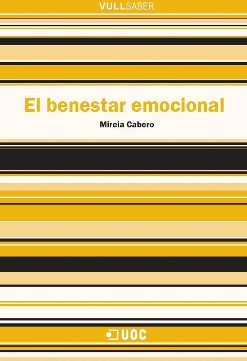 BENESTAR EMOCIONAL, EL (VULLSABER, 128) | 9788497884730 | CABERO, MIREIA | Llibreria La Gralla | Llibreria online de Granollers