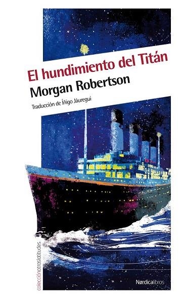 HUNDIMIENTO DEL TITÁN, EL  | 9788415564041 | ROBERTSON, MORGAN | Llibreria La Gralla | Librería online de Granollers