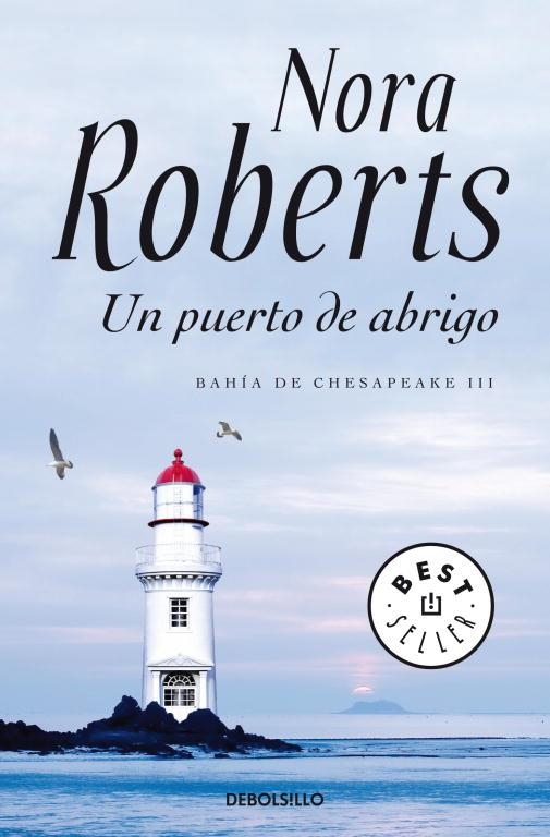 PUERTO DE ABRIGO, UN (DB BESTSELLER 561/40) | 9788499895901 | ROBERTS, NORA | Llibreria La Gralla | Librería online de Granollers