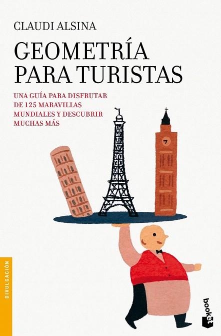 GEOMETRÍA PARA TURISTAS (BOOKET DIVULGACION 3304) | 9788408005346 | ALSINA, CLAUDI | Llibreria La Gralla | Librería online de Granollers