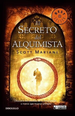 SECRETO DEL ALQUIMISTA, EL (DEBOLSILLO) | 9788498001204 | MARIANI, SCOTT | Llibreria La Gralla | Librería online de Granollers