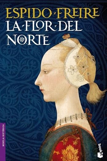 FLOR DEL NORTE, LA (BOOKET) | 9788408110514 | FREIRE, ESPIDO | Llibreria La Gralla | Llibreria online de Granollers