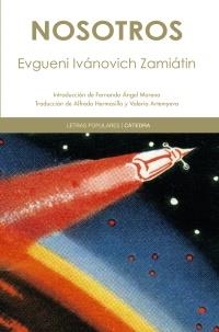 NOSOTROS | 9788437628936 | ZAMIATIN, EUGENI IVÁNOVICH | Llibreria La Gralla | Librería online de Granollers