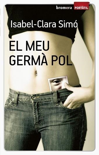 MEU GERMA POL, EL (PORTATIL) | 9788498246308 | SIMO, ISABEL CLARA | Llibreria La Gralla | Llibreria online de Granollers