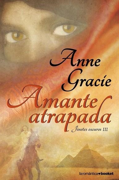 AMANTE ATRAPADA (LAROMANTICA BOOKET 14/3) | 9788408102878 | GRACIE, ANNE | Llibreria La Gralla | Llibreria online de Granollers