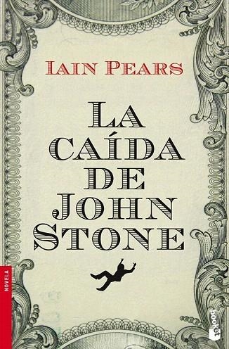 CAÍDA DE JOHN STONE, LA (BOOKET) | 9788432251054 | PEARS, IAIN | Llibreria La Gralla | Llibreria online de Granollers