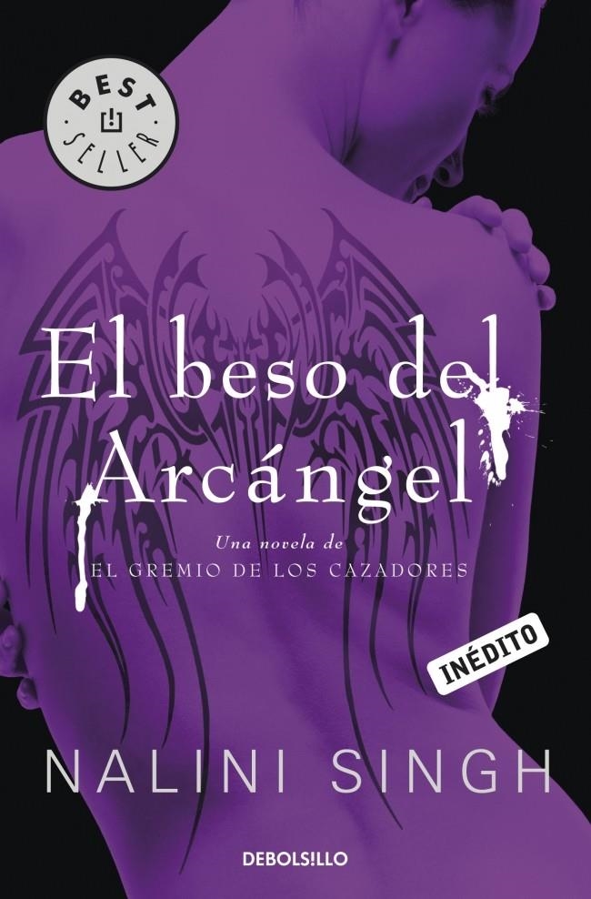 BESO DEL ARCÁNGEL, EL (DB BESTSELLER 898/2) GREMIO CAZADORES 2 | 9788499089126 | SINGH, NALINI | Llibreria La Gralla | Llibreria online de Granollers