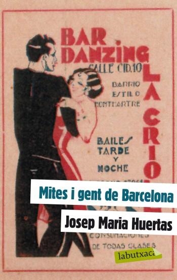 MITES I GENT DE BARCELONA (LABUTXACA) | 9788499303130 | HUERTAS, JOSEP MARIA | Llibreria La Gralla | Llibreria online de Granollers