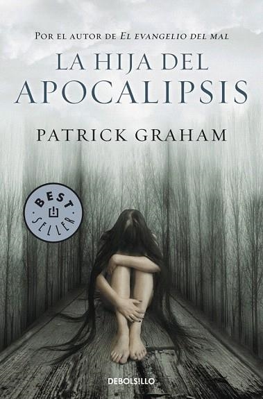 HIJA DEL APOCALIPSIS, LA (DEBOLSILLO 779/2) | 9788499088129 | GRAHAM, PATRICK | Llibreria La Gralla | Librería online de Granollers