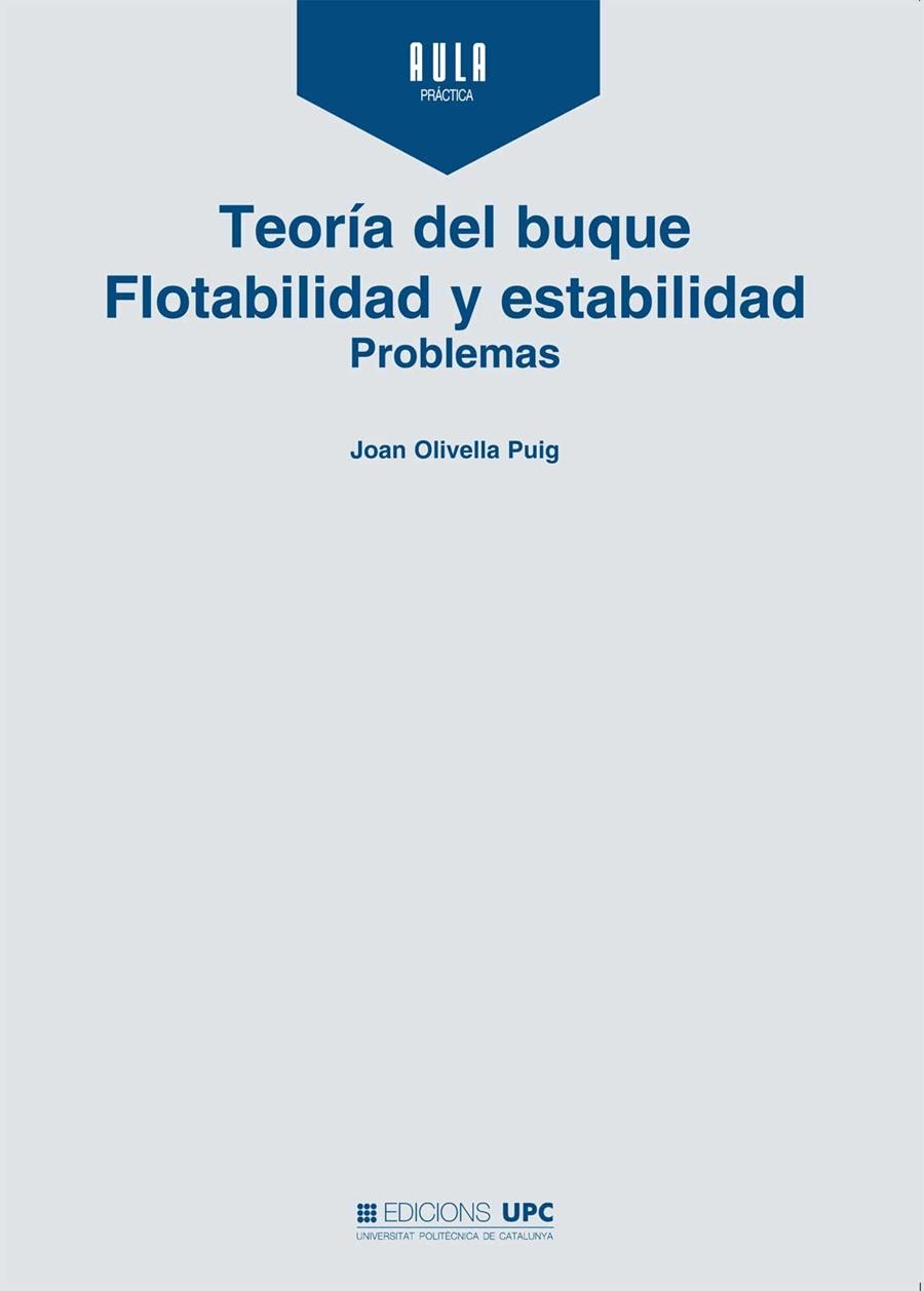 TEORIA DEL BUQUE FLOTABILIDAD Y ESTABILIDAD PROBLE | 9788476535561 | Llibreria La Gralla | Llibreria online de Granollers