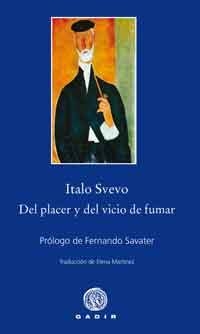 DEL PLACER Y EL VICIO DE FUMAR | 9788496974722 | SVEVO, ITALO | Llibreria La Gralla | Llibreria online de Granollers