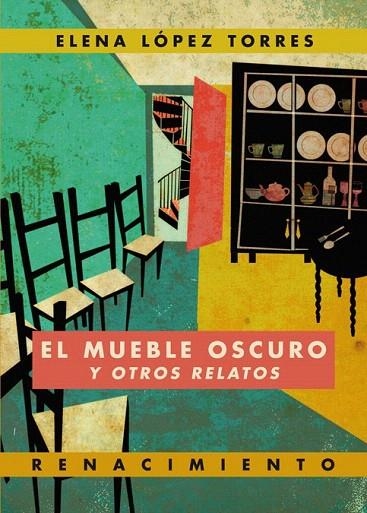 MUEBLE OSCURO Y OTROS RELATOS, EL | 9788484726135 | LÓPEZ TORRES, ELENA | Llibreria La Gralla | Llibreria online de Granollers