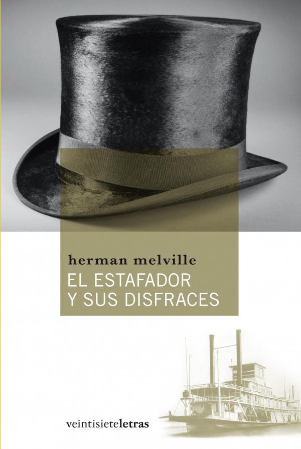 ESTAFADOR Y SUS DISFRACES, EL | 9788492720149 | MELVILLE, HERMAN | Llibreria La Gralla | Llibreria online de Granollers