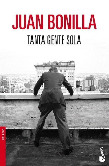 TANTA GENTE SOLA (BOOKET) | 9788432250958 | BONILLA, JUAN | Llibreria La Gralla | Librería online de Granollers