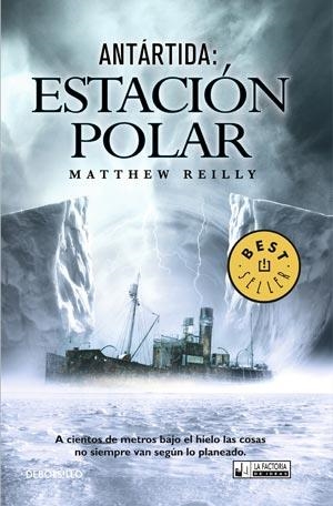 ANTARTIDA ESTACION POLAR (DEBOLSILLO) | 9788498006339 | REILLY, MATTHEW | Llibreria La Gralla | Llibreria online de Granollers