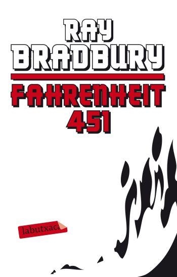 FARENHEIT 451 (LABUTXACA) | 9788499301860 | BRADBURY, RAY | Llibreria La Gralla | Llibreria online de Granollers