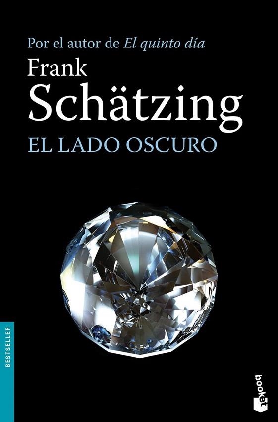 LADO OSCURO, EL (BOOKET BS 1213) | 9788408094937 | SCHATZING, FRANK | Llibreria La Gralla | Librería online de Granollers