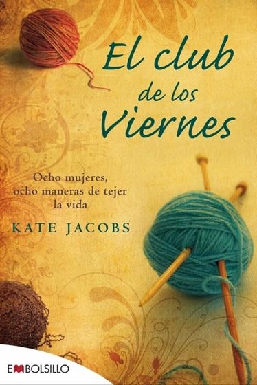 CLUB DE LOS VIERNES, EL (MAEVA BOLSILLO 49/1) | 9788415140085 | JACOBS, KATE | Llibreria La Gralla | Llibreria online de Granollers