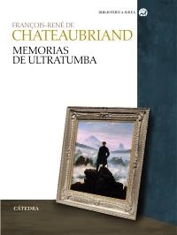 MEMORIAS DE ULTRATUMBA | 9788437626659 | CHATEAUBRIAND, FRANÇOIS RENÉ DE | Llibreria La Gralla | Librería online de Granollers