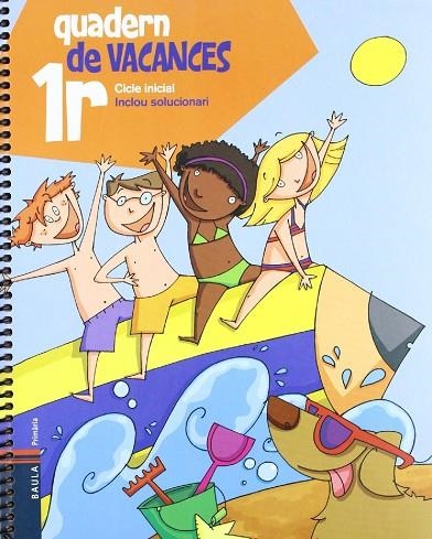 Q. DE VACANCES 1R CICLE INICIAL INCLOU SOLUCIONARI | 9788447920631 | BLANCH I GISBERT, XAVIER/ESPOT I PUIG, LAURA | Llibreria La Gralla | Llibreria online de Granollers