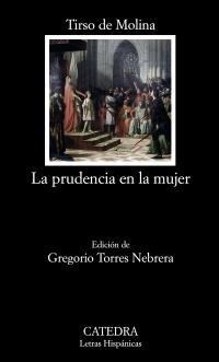 PRUDENCIA EN LA MUJER, LA (LH 662) | 9788437626765 | MOLINO, TIRSO DE | Llibreria La Gralla | Llibreria online de Granollers