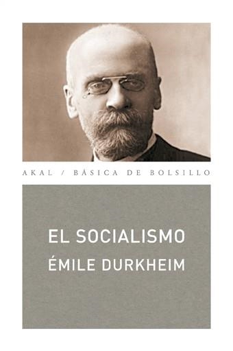 SOCIALISMO, EL (BASICA DE BOLSILLO 225) | 9788446031215 | DURKHEIM, EMILE | Llibreria La Gralla | Llibreria online de Granollers