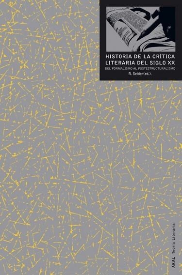 HISTORIA DE LA CRITICA LITERARIA DEL SIGLO XX | 9788446015321 | SELDEN, R. | Llibreria La Gralla | Llibreria online de Granollers