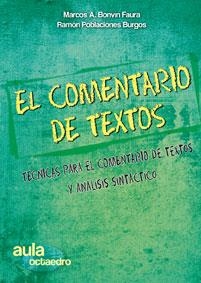 COMENTARIO DE TEXTOS, EL | 9788499210629 | BONVIN FAURA, MARCOS A. | Llibreria La Gralla | Llibreria online de Granollers