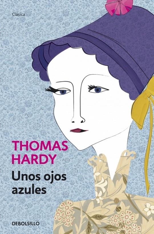 OJOS AZULES, UNOS (DEBOLSILLO) | 9788499081793 | HARDY,THOMAS | Llibreria La Gralla | Librería online de Granollers