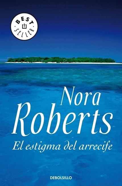 ESTIGMA DEL ARRECIFE, EL | 9788483466155 | ROBERTS, NORA | Llibreria La Gralla | Librería online de Granollers