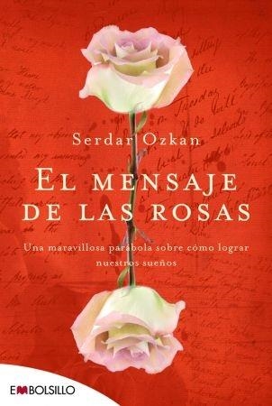 MENSAJE DE LAS ROSAS, EL  | 9788492695249 | OKZAN, SERDAR | Llibreria La Gralla | Llibreria online de Granollers