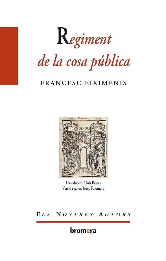 REGIMENT DE LA COSA PUBLICA | 9788498244496 | EIXIMENIS, FRANCESC | Llibreria La Gralla | Llibreria online de Granollers