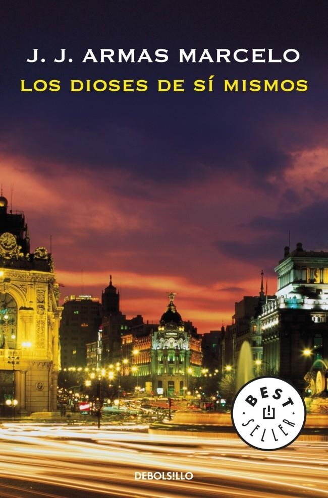 DIOSES DE SI MISMOS, LOS (DB BS 682/9) | 9788499080857 | ARMAS MARCELO, J.J. | Llibreria La Gralla | Llibreria online de Granollers