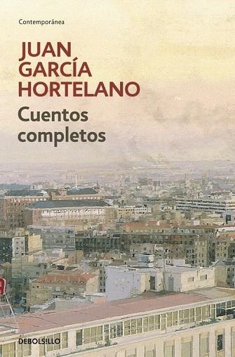 CUENTOS COMPLETOS JUAN GARCIA HORTELANO (DB CONTEMPORANEA) | 9788499080918 | GARCIA HORTELANO, JUAN | Llibreria La Gralla | Llibreria online de Granollers