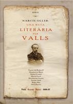 NARCIS OLLER UNA RUTA LITERARIA PER VALLS | 9788497914628 | VV.AA | Llibreria La Gralla | Librería online de Granollers