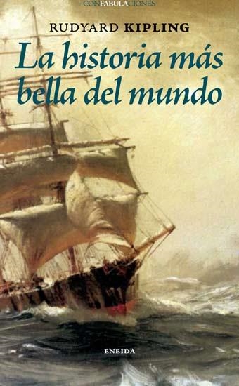 HISTORIA MÁS BELLA DEL MUNDO, LA | 9788492491360 | KIPLING, RUDYARD | Llibreria La Gralla | Librería online de Granollers