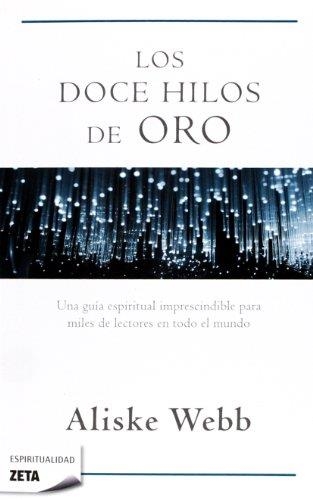 DOCE HILOS DE ORO, LOS (ZETA 116) | 9788498722901 | WEBB, ALISKE | Llibreria La Gralla | Librería online de Granollers