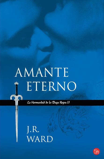 AMANTE ETERNO (HERMANDAD DE LA DAGA NEGRA II) | 9788466323222 | WARD, J.R. | Llibreria La Gralla | Librería online de Granollers