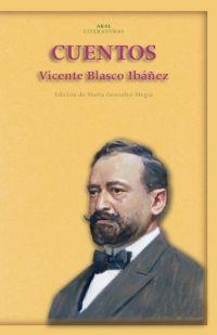CUENTOS (AKAL LITERATURAS,41) | 9788446026969 | BLASCO IBAÑEZ, VICENTE | Llibreria La Gralla | Llibreria online de Granollers