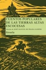 CUENTOS POPULARES DE LAS TIERRAS ALTAS ESCOCESAS | 9788498412925 | PRADA SAMPER, JOSE MANUEL DE | Llibreria La Gralla | Llibreria online de Granollers