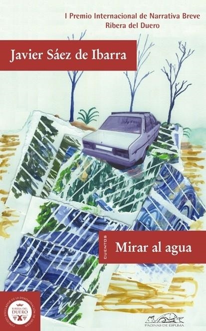 MIRAR AL AGUA | 9788483930366 | SAEZ DE IBARRA, JAVIER | Llibreria La Gralla | Librería online de Granollers