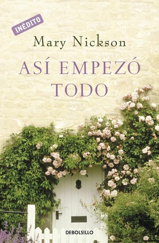 ASI EMPEZO TODO | 9788483469897 | NICKSON, MARY | Llibreria La Gralla | Librería online de Granollers