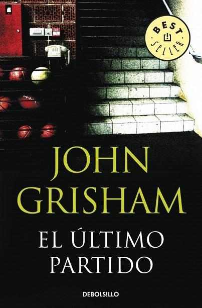 ULTIMO PARTIDO, EL | 9788483469965 | GRISHAM, JOHN | Llibreria La Gralla | Librería online de Granollers