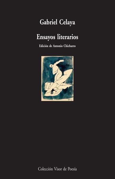 ENSAYOS LITERARIOS DE GARIEL CELAYA | 9788498950144 | CELAYA, GABRIEL | Llibreria La Gralla | Llibreria online de Granollers